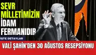 Vali Şahin'den 30 Ağustos Resepsiyonu