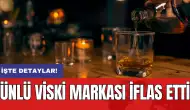 Ünlü viski markası iflas etti