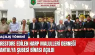 Restore edilen Harp Malulleri Derneği Antalya Şubesi binası açıldı