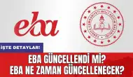 EBA güncellendi mi? EBA ne zaman güncellenecek?