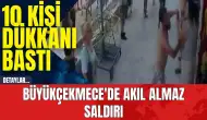 Büyükçekmece'de akıl almaz saldırı! 10 kişi dükkanı bastı genç kıza saldırdı