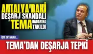 Antalya'daki deşarj skandalı TEMA radarına takıldı