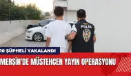 Mersin'de müstehcen yayın operasyonu!