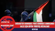 Chicago'da Demokrat Parti Kongresi Sonrasında Gazze İçin Büyük Yürüyüş Düzenlendi