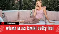 Wilma Elles İsmini Değiştirdi