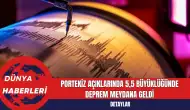 Portekiz Açıklarında 5,5 Büyüklüğünde Deprem Meydana Geldi