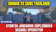 Aydın'da Jandarma Ekiplerinden Başarılı Operasyon: Aranan 24 Şahıs Yakalandı!