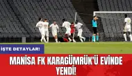 Manisa FK Karagümrük'ü evinde yendi!