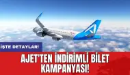 AJet'ten indirimli bilet kampanyası! 590 TL'den başlıyor