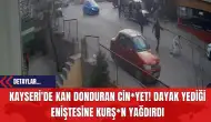 Kayseri'de Kan Donduran Cin*yet! Dayak Yediği Eniştesine Kurş*n Yağdırdı