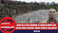 Kenya'da 8 Polis Memuru 42 Kadını Öldüren Seri Ktilin Firar Etmesine Yardım Etmekle Suçlanıyor