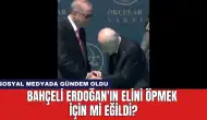 Bahçeli Erdoğan'ın elini öpmek için mi eğildi?