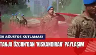 Tanju Özcan'dan 'kıskandıran' paylaşım