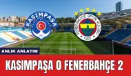 Kasımpaşa Fenerbahçe Maçı Ne Zaman Saat Kaçta Hangi Kanalda?