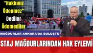 Staj ve Çıraklık Mağdurları Ankara'da Buluştu! Mağdurlardan Yöneticilere Çağrı