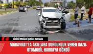 Manavgat’ta Akıllara Durgunluk Veren Kaza: Otomobil Hurdaya Döndü