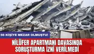 56 kişiye mezar olmuştu: Nilüfer Apartmanı davasında soruşturma izni verilmedi