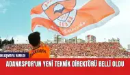 Adanaspor'un yeni teknik direktörü belli oldu