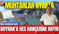 KONYAALTI'NDA DOYRAN’A HES HANÇERİNE HAYIR! MUHTARLAR İTİRAZ EDİYOR