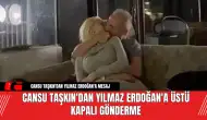 Cansu Taşkın'dan Yılmaz Erdoğan'a üstü kapalı gönderme