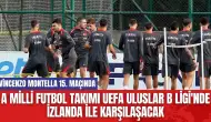 A Milli Futbol Takımı UEFA Uluslar B Ligi'nde İzlanda ile Karşılaşacak