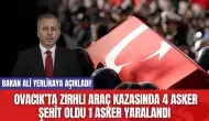 Ovacık’ta Zırhlı Araç Kazasında 4 Asker Şehit Oldu 1 Asker Yaralandı