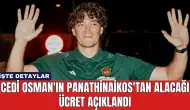 Cedi Osman'ın Panathinaikos'tan Alacağı Ücret Açıklandı