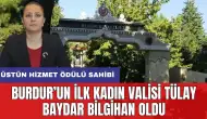 Vali Tülay Baydar Bilgihan Burdur'un ilk kadın valisi oldu