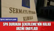 SPK Durukan Şekerleme'nin halka arzını onayladı