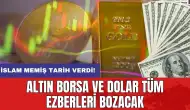 İslam Memiş tarih verdi: Altın borsa ve dolar tüm ezberleri bozacak