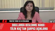 Okullarda Beslenme Hakkı: Tülin Koç’tan Çarpıcı Açıklama