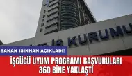 İşgücü Uyum Programı başvuruları 360 bine yaklaştı