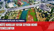 Kötü kokular yayan Seyhan Nehri temizleniyor! Son durumu görüntülendi