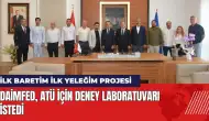 DAİMFED, ATÜ için deney laboratuvarı istedi