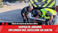 Gazipaşa’da Jandarma Ekiplerinden Okul Servislerine Sıkı Denetim