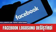 Facebook Logosunu Değiştirdi: Kullanıcılar Tepki Gösterdi