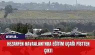 Hezarfen Havaalanı'nda Eğitim Uçağı Pistten Çıktı