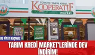 Tarım Kredi Market'lerinde Dev İndirim! Bu Fiyat Kaçmaz