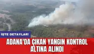 Adana'da çıkan yangın kontrol altına alındı