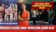 Antalya'da öğrencisi olduğu merkezin sahibi oldu