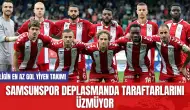 Samsunspor Deplasmanda Taraftarlarını Üzmüyor! En Az Gol Yiyen Ekip