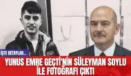 Yunus Emre Geçti'nin Süleyman Soylu İle Fotoğrafı Çıktı İddiası