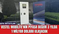 Vestel Mobilite'nin Piyasa Değeri 3 Yılda 1 Milyar Dolara Ulaşacak