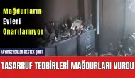 Tasarruf Tedbirleri Mağdurları Vuruyor! Evi Yananlara Hayırseverler Dışında Destek Olan Yok