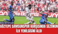 Göztepe Samsunspor Karşısında Sezonun İlk Yenilgisini Aldı