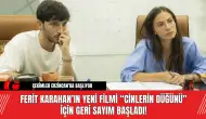 Ferit Karahan’ın Yeni Filmi “Cinlerin Düğünü” İçin Geri Sayım Başladı!