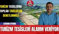 Turizm Tesisleri Alarm Veriyor! "Otel Tadilatları Denetlenmeli"