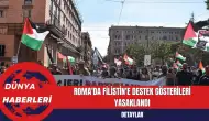 Roma'da Ekim Ayında Filistin'e Destek Gösterileri Yasaklandı