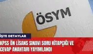 KPSS Ön Lisans Sınavı soru kitapçığı ve cevap anahtarı yayımlandı