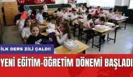 İlk ders zili çaldı! Yeni eğitim-öğretim dönemi başladı